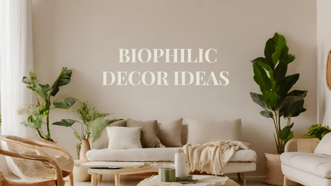 5 Biophilic Decor Ideas for a Luxurious and Eco-Friendly Home