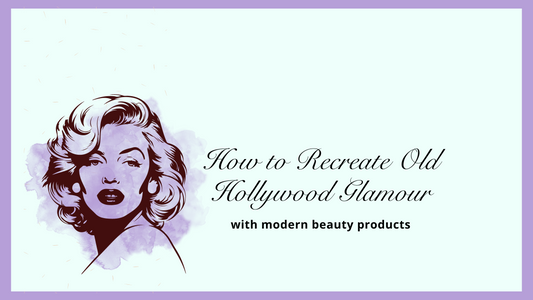 Timeless Beauty Secrets Revealed: How to Achieve Old Hollywood Glamour with Modern Makeup Products