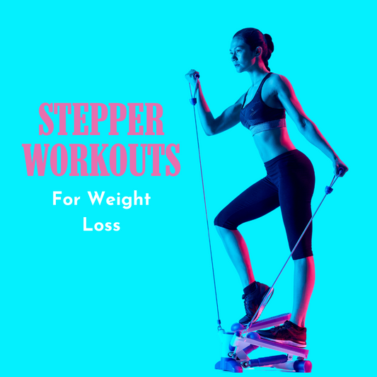 Step Up Your Fitness Goals with Stepper Workouts: Shed Pounds and Sculpt Your Body!